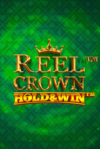 Игровой автомат Reel Crown™: Hold & Win™ демо версия онлайн | Казино Azino777