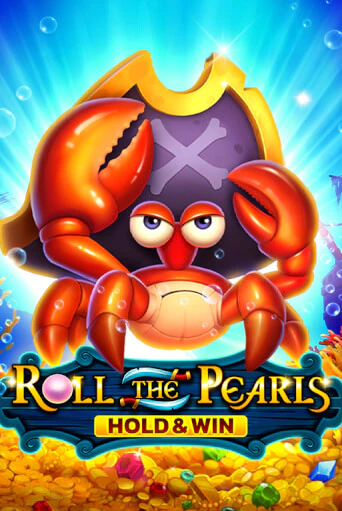Игровой автомат Roll The Pearls Hold And Win демо версия онлайн | Казино Azino777