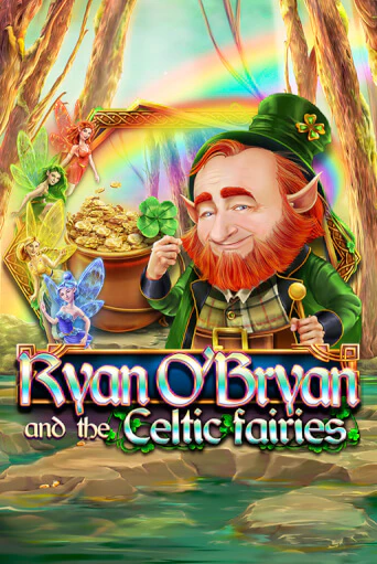 Игровой автомат Ryan O'Bryan and the Celtic Fairies демо версия онлайн | Казино Azino777