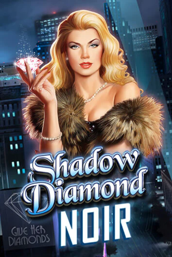 Игровой автомат Shadow Diamond: Noir демо версия онлайн | Казино Azino777