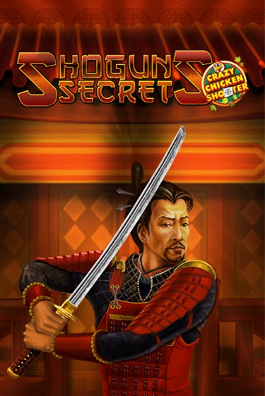 Игровой автомат Shogun's Secret Crazy Chicken Shooter демо версия онлайн | Казино Azino777