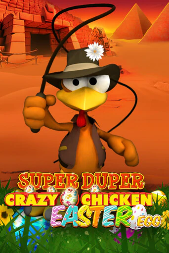 Игровой автомат Super Duper Crazy Chicken Easter Egg демо версия онлайн | Казино Azino777