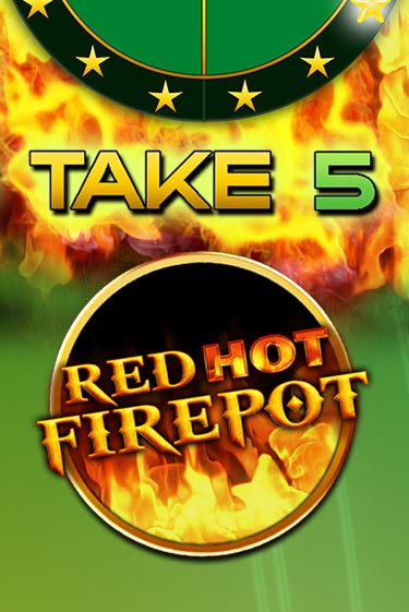 Игровой автомат Take 5 Red Hot Firepot демо версия онлайн | Казино Azino777