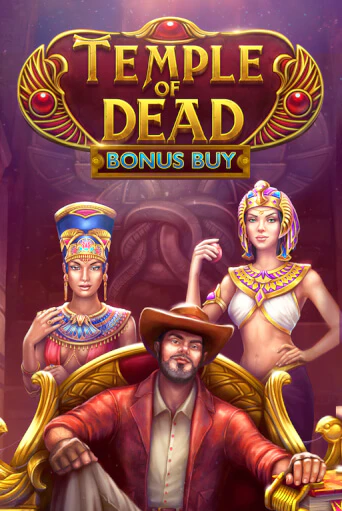 Игровой автомат Temple of Dead Bonus Buy демо версия онлайн | Казино Azino777