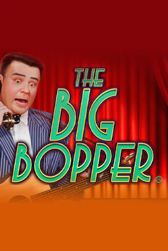 Игровой автомат The Big Bopper® демо версия онлайн | Казино Azino777