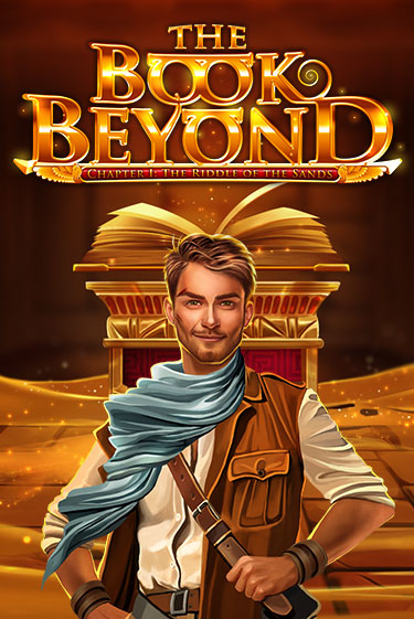 Игровой автомат The Book Beyond – Chapter 1: The Riddle of the Sands демо версия онлайн | Казино Azino777