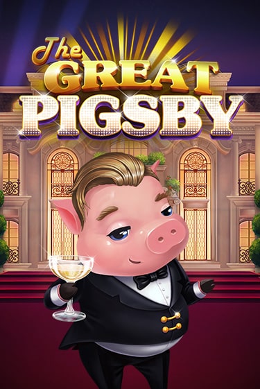 Игровой автомат The Great Pigsby демо версия онлайн | Казино Azino777