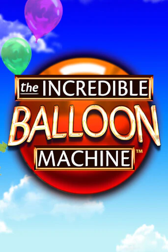 Игровой автомат The Incredible Balloon Machine демо версия онлайн | Казино Azino777
