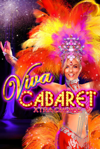 Игровой автомат Viva Cabaret - Xtra Choice демо версия онлайн | Казино Azino777