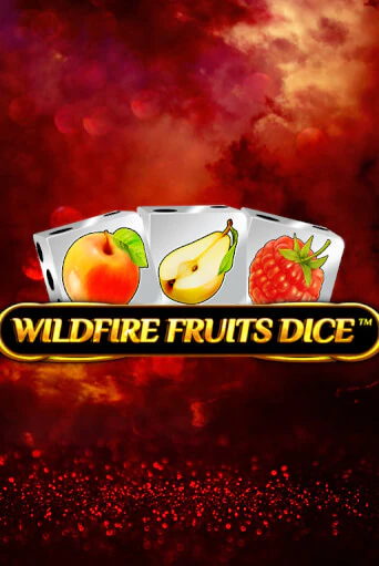 Игровой автомат Wildfire Fruits Dice демо версия онлайн | Казино Azino777
