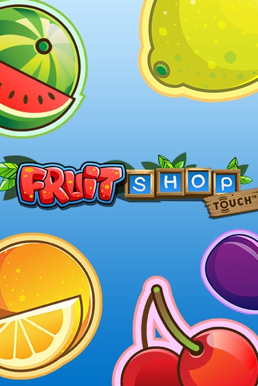 Игровой автомат Fruit Shop™ демо версия онлайн | Казино Azino777