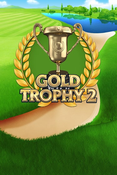 Игровой автомат Gold Trophy 2 демо версия онлайн | Казино Azino777
